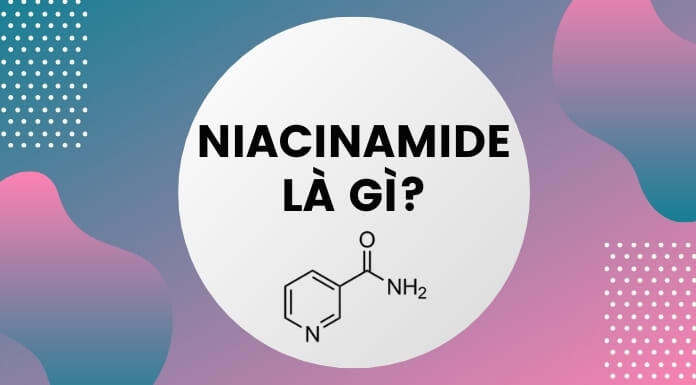 niacinamide là gì